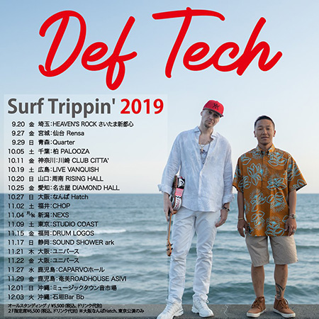 Def Tech Surf Trippin' 2019@奄美ASiVi